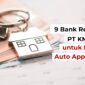 9 Bank Rekanan PT KMC untuk KPR Auto Approved